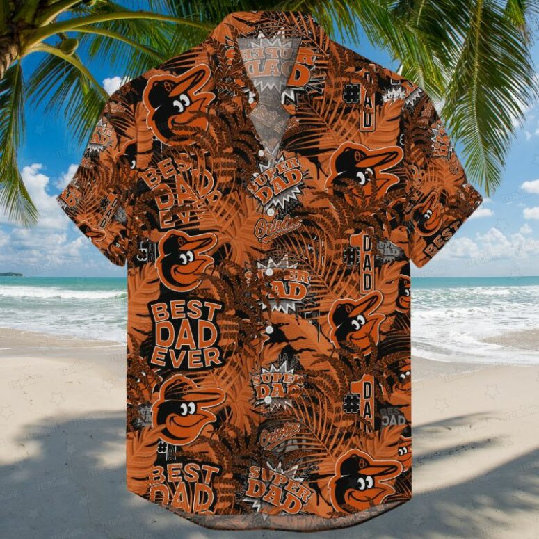 Baltimore Orioles Super Dad Tropical Hawaiian Shirt